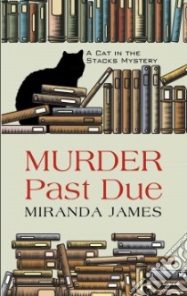 Murder Past Due libro in lingua di James Miranda