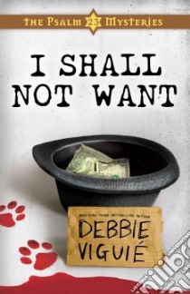 I Shall Not Want libro in lingua di Viguie Debbie
