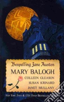 Bespelling Jane Austen libro in lingua di Balogh Mary, Gleason Colleen, Krinard Susan, Mullany Janet