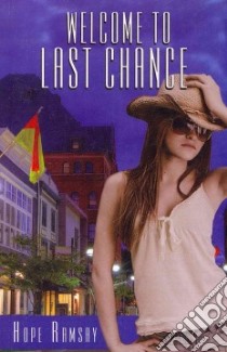 Welcome to Last Chance libro in lingua di Ramsay Hope