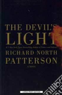 The Devil's Light libro in lingua di Patterson Richard North