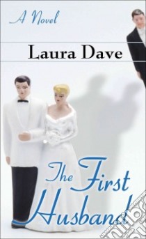 The First Husband libro in lingua di Dave Laura