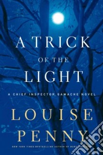 A Trick of the Light libro in lingua di Penny Louise