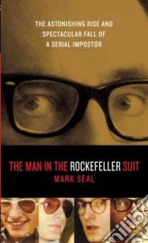 The Man in the Rockefeller Suit libro in lingua di Seal Mark