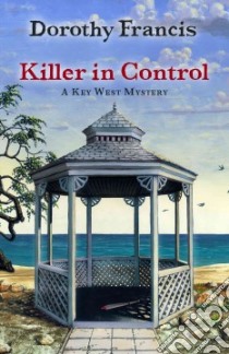 Killer in Control libro in lingua di Francis Dorothy Brenner