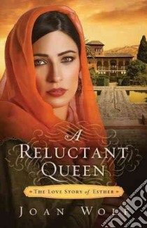 A Reluctant Queen libro in lingua di Wolf Joan