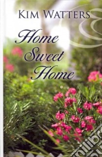 Home Sweet Home libro in lingua di Watters Kim