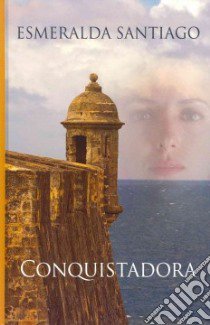 Conquistadora libro in lingua di Santiago Esmeralda