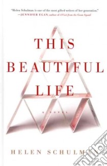 This Beautiful Life libro in lingua di Schulman Helen
