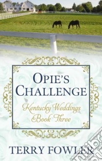 Opie's Challenge libro in lingua di Fowler Terry