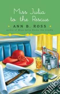 Miss Julia to the Rescue libro in lingua di Ross Ann B.