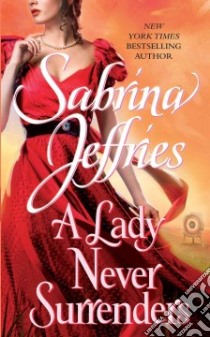 A Lady Never Surrenders libro in lingua di Jeffries Sabrina