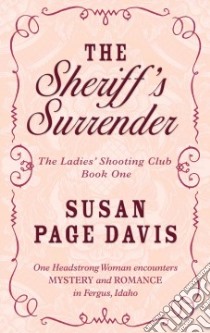 The Sheriff's Surrender libro in lingua di Davis Susan Page