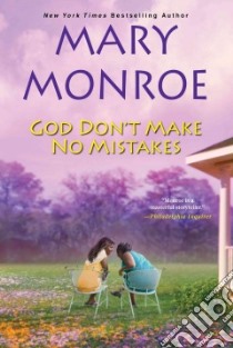 God Don't Make No Mistakes libro in lingua di Monroe Mary