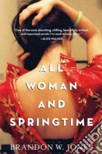 All Woman and Springtime libro in lingua di Jones Brandon W.