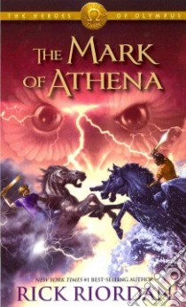 The Mark of Athena libro in lingua di Riordan Rick