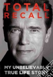 Total Recall libro in lingua di Schwarzenegger Arnold, Petre Peter (CON)