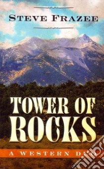 Tower of Rocks libro in lingua di Frazee Steve
