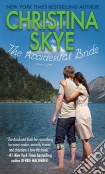 The Accidental Bride libro in lingua di Skye Christina