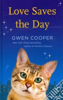 Love Saves the Day libro in lingua di Cooper Gwen