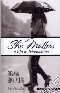 She Matters libro in lingua di Sonnenberg Susanna