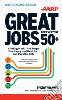 Great Jobs for Everyone 50+ libro in lingua di Hannon Kerry