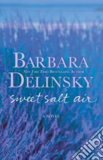 Sweet Salt Air libro in lingua di Delinsky Barbara