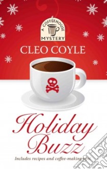 Holiday Buzz libro in lingua di Coyle Cleo