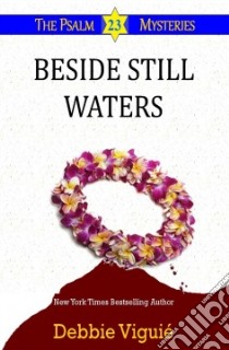 Beside Still Waters libro in lingua di Viguie Debbie
