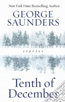 Tenth of December libro in lingua di Saunders George