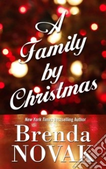 A Family by Christmas libro in lingua di Novak Brenda