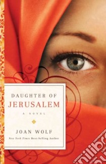 Daughter of Jerusalem libro in lingua di Wolf Joan