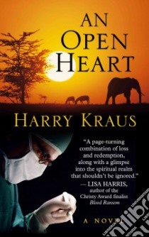 An Open Heart libro in lingua di Kraus Harry