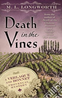 Death in the Vines libro in lingua di Longworth M. L.