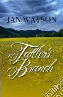 Tattler's Branch libro in lingua di Watson Jan