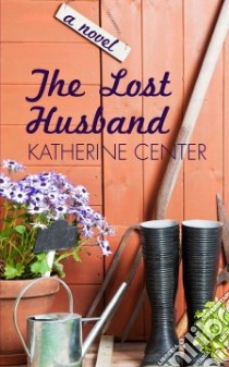 The Lost Husband libro in lingua di Center Katherine