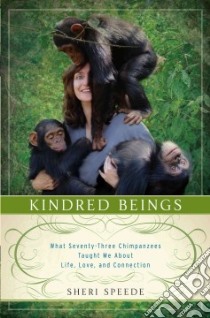 Kindred Beings libro in lingua di Speede Sheri