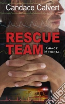 Rescue Team libro in lingua di Calvert Candace