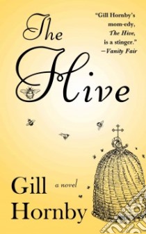 The Hive libro in lingua di Hornby Gill