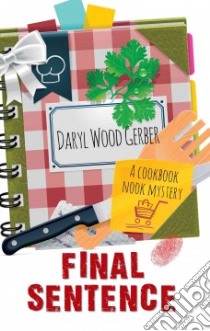 Final Sentence libro in lingua di Gerber Daryl Wood