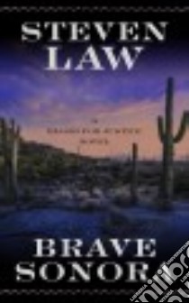 Brave Sonora libro in lingua di Law Steven