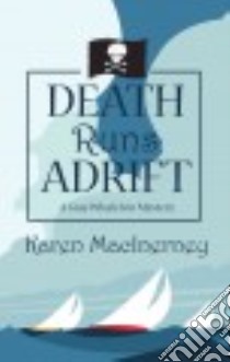 Death Runs Adrift libro in lingua di MacInerney Karen