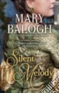 Silent Melody libro in lingua di Balogh Mary