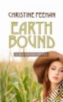 Earth Bound libro in lingua di Feehan Christine
