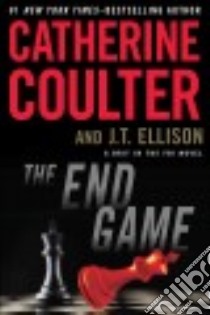 The End Game libro in lingua di Coulter Catherine, Ellison J. T.