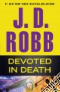 Devoted in Death libro in lingua di Robb J. D.