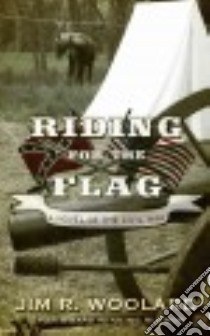 Riding for the Flag libro in lingua di Woolard Jim R.