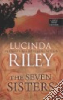 The Seven Sisters libro in lingua di Riley Lucinda