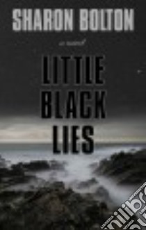 Little Black Lies libro in lingua di Bolton Sharon