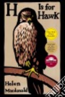 H Is for Hawk libro in lingua di Macdonald Helen